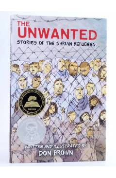 Cubierta de THE UNWANTED: STORIES OF THE SYRIAN REFUGEES HC (Don Brown) Houghton Mifflin 2018. EN INGLÉS