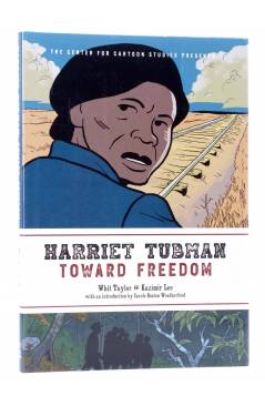 Cubierta de CENTER FOR CARTOON STUDIES HC. HARRIET TUBMAN: TOWARD FREEDOM (Taylor / Lee) Little Brown 2021. EN INGLÉS
