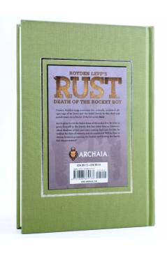 Contracubierta de RUST HC 3. DEATH OF THE ROCKET BOY (Royden Lepp) Archaia 2014. EN INGLÉS