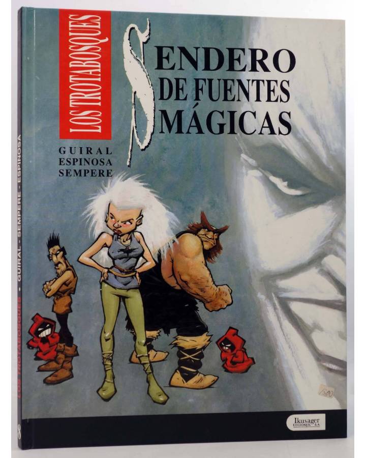 Cubierta de EL OJO 8. LOS TROTABOSQUES. SENDERO DE FUENTES MAGICAS (Guiral / Sempere / Espinosa) Ikusager 1991