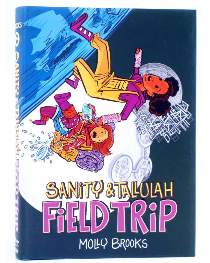 Cubierta de SANITY AND TALLULAH HC 2. FIELD TRIP (Molly Brooks) Disney Hyperion 2019. EN INGLÉS