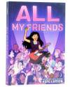 Cubierta de EAGLE ROCK SERIES GN 3. ALL MY FRIENDS (Hope Larson) FSG 2021. EN INGLÉS