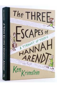 Cubierta de THE THREE ESCAPES OF HANNAH ARENDT: A TYRANNY OF TRUTH HC (Krimstein) Bloomsbury 2018. EN INGLÉS