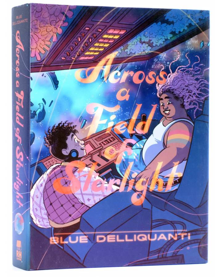 Cubierta de ACROSS A FIELD OF STARLIGHT HC (Blue Delliquanti) Random House 2022. EN INGLÉS