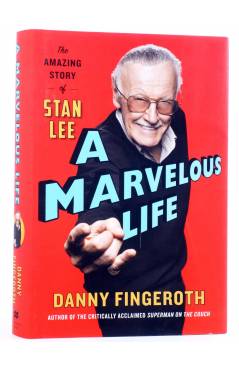 Cubierta de A MARVELOUS LIFE: THE AMAZING STORY OF STAN LEE HC (Danny Fingeroth) St. Martin's 2019. EN INGLÉS