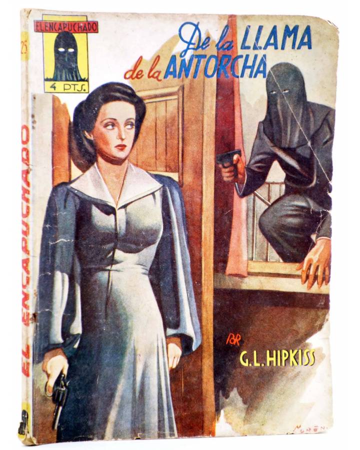 Cubierta de EL ENCAPUCHADO 25. DE LA LLAMA DE LA ANTORCHA (G. L. Hipkiss) Cliper 1947