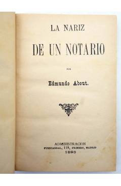 Muestra 2 de BIBLIOTECA DE EL FOLLETÍN. LA NARIZ DE UN NOTARIO (Edmundo About) El Folletín 1893