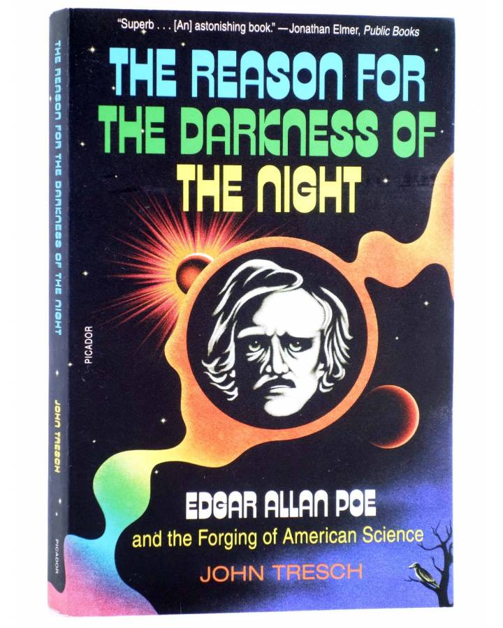 Cubierta de THE REASON FOR THE DARKNESS OF THE NIGHT: EDGAR ALLAN POE AND THE FORGING OF AMERICANIENCE SC (John Tresch) 