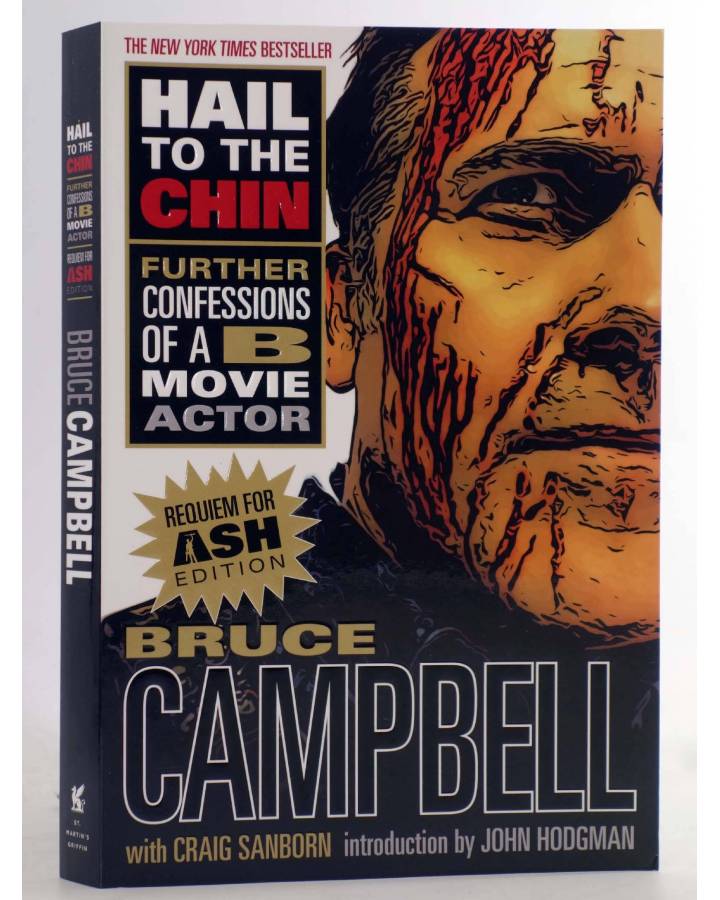 Cubierta de HAIL TO THE CHIN: FURTHER CONFESSIONS OF A B MOVIE ACTOR SC (Bruce Campbell) St. Martin's 2019. EN INGLÉS