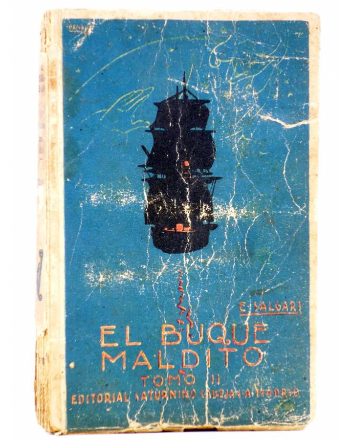 Cubierta de NOVELAS DE AVENTURAS. EL BUQUE MALDITO II (Emilio Salgari) Saturnino Calleja Circa 1910