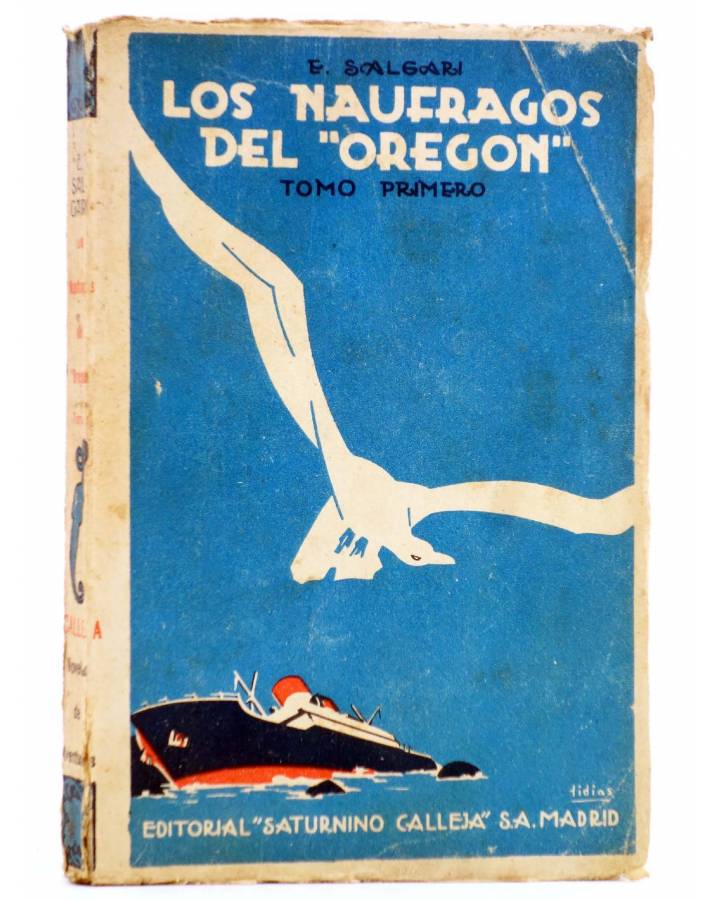 Cubierta de NOVELAS DE AVENTURAS. LOS NAÚFRAGOS DEL OREGÓN I (Emilio Salgari) Saturnino Calleja Circa 1910