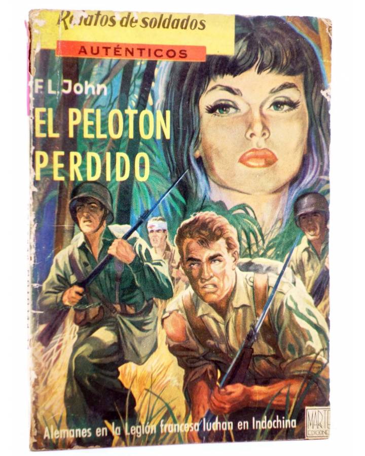 Cubierta de RELATOS DE SOLDADOS AUTÉNTICOS 8. EL PELOTÓN PERDIDO (F.L. John) Marte 1962