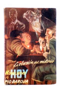 Cubierta de NOVELISTAS DE HOY 1. LA OBSESIÓN DEL MISTERIO (Pío Baroja) Rollán 1952