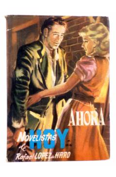 Cubierta de NOVELISTAS DE HOY 2. AHORA (Rafael López De Haro) Rollán 1952