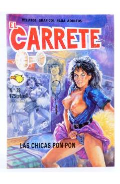 Cubierta de EL CARRETE. RELATOS GRÁFICOS PARA ADULTOS 23. LAS CHICAS PON-PON. Astri 1990