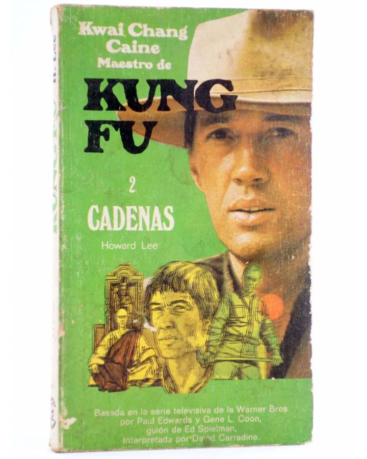 Cubierta de KUNG-FU 2. CADENAS (H. Lee) Grijalbo 1974