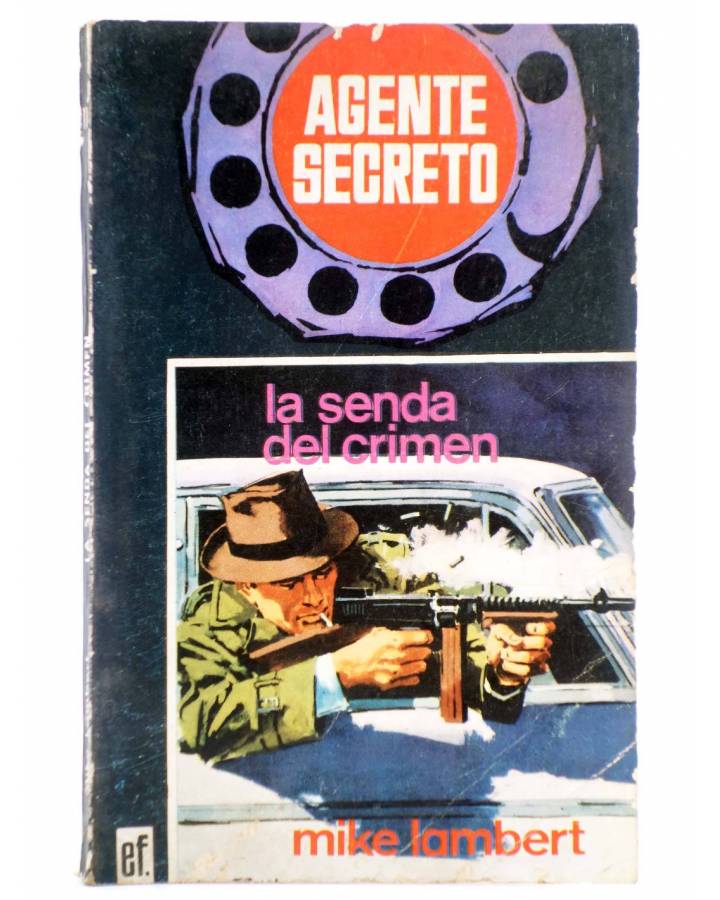 Cubierta de AGENTE SECRETO 11. LA SENDA DEL CRIMEN (Mike Lambert) Ferma 1967