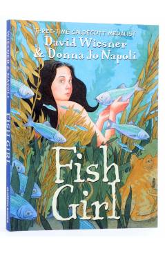 Cubierta de FISH GIRL GN (David Wiesner / Donna Jo Napoli) Clarion 2017. EN INGLÉS