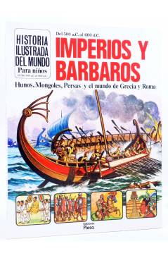 Cubierta de HISTORIA ILUSTRADA DEL MUNDO PARA NIÑOS 3. IMPERIOS Y BÁRBAROS (Vanags Patricia) Plesa 1981