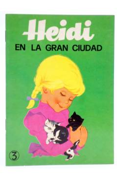 Cubierta de CUENTOS HEIDI 3. HEIDI EN LA GRAN CIUDAD. Susaeta 1976
