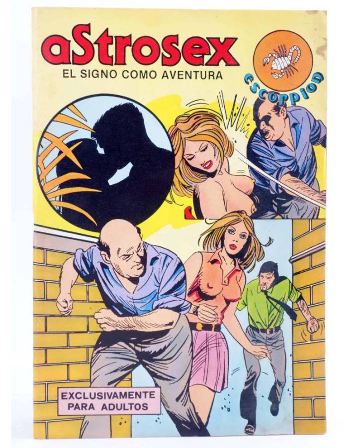 Cubierta de ASTROSEX. EL SIGNO COMO AVENTURA 10. ESCORPIO. J. Fuentes 1984