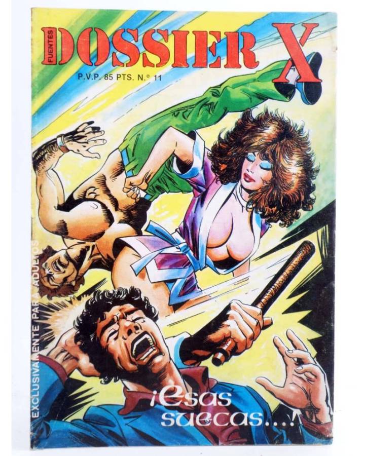 Cubierta de DOSSIER X 11. ¡ESAS SUECAS…!. J. Fuentes 1984