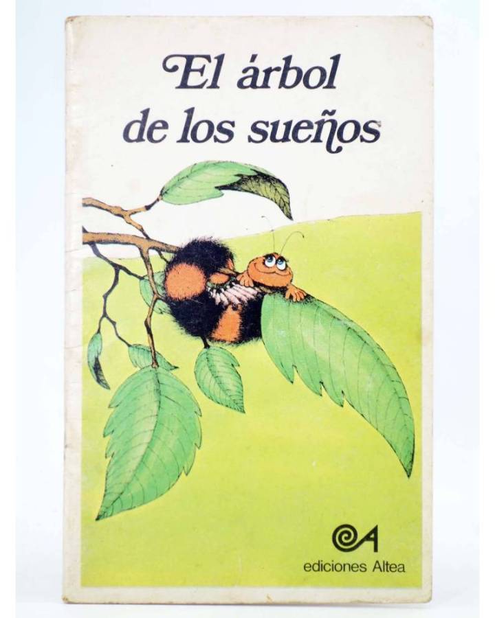 Cubierta de COL SERENDIPITY 6. EL ÁRBOL DE LOS SUEÑOS (Stephen Cosgrove / Robin James) Altea 1975