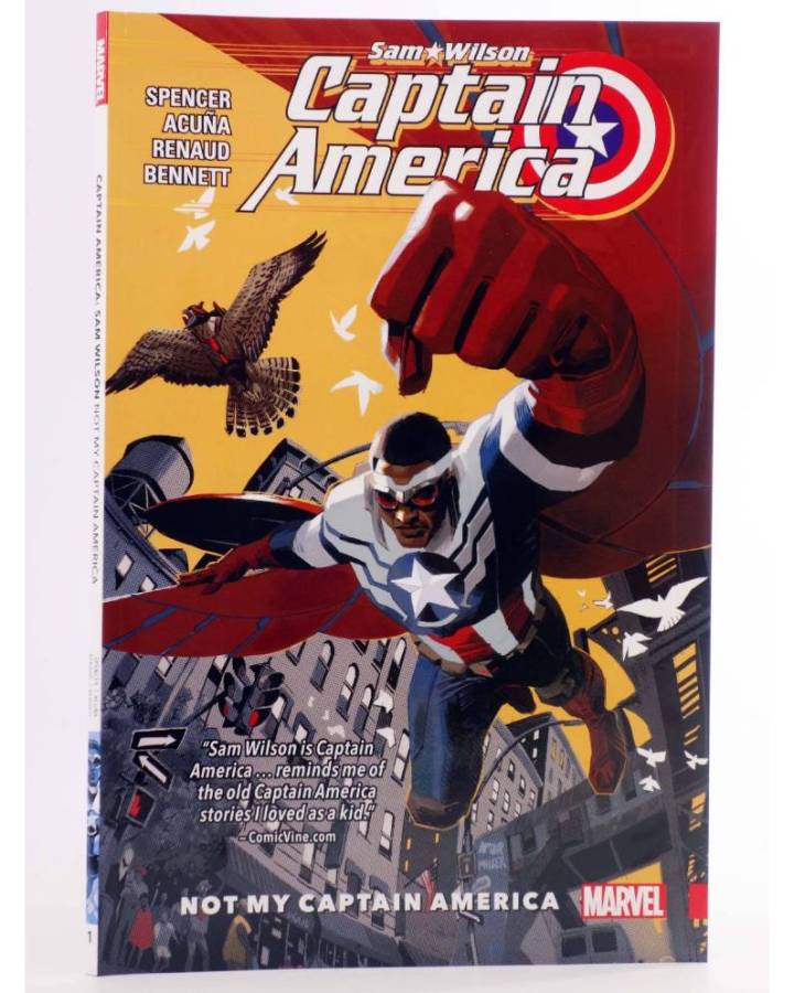 Cubierta de CAPTAIN AMERICA SAM WILSON 1. NOT MY CAPTAIN AMERICA TPB (Nick Spencer / Daniel Acuña) Marvel 2016. EN INGLÉ