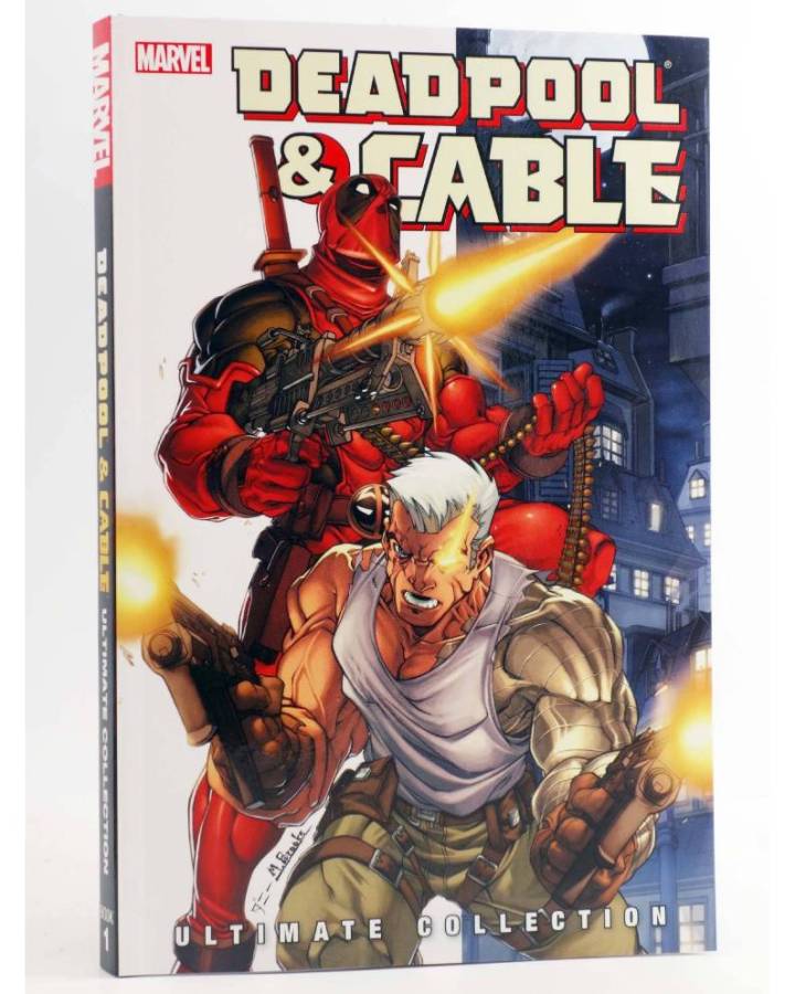 Cubierta de DEADPOOL & CABLE ULTIMATE COLLECTION 1. TPB (Fabian Nicieza / Patrick Zircher) Marvel 2010. EN INGLÉS