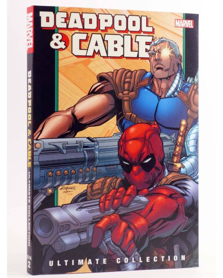 Cubierta de DEADPOOL & CABLE ULTIMATE COLLECTION 2. TPB (Fabian Nicieza / Patrick Zircher) Marvel 2010. EN INGLÉS