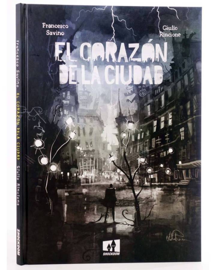 Cubierta de EL CORAZON DE LA CIUDAD (Francesco Savino / Giulio Rincione) Shockdom 2021