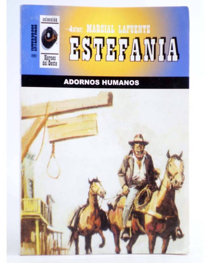 Cubierta de HÉROES DEL OESTE 515. ADORNOS HUMANOS (M.L. Estefanía) Interpress 2009