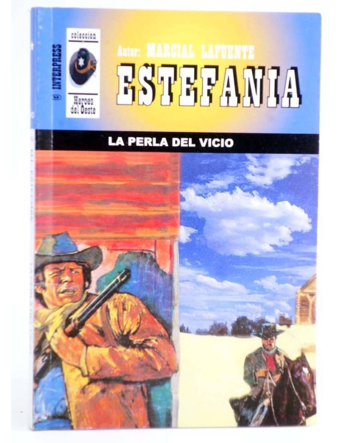 Cubierta de HÉROES DEL OESTE 543. LA PERLA DEL VICIO (M.L. Estefanía) Interpress 2009