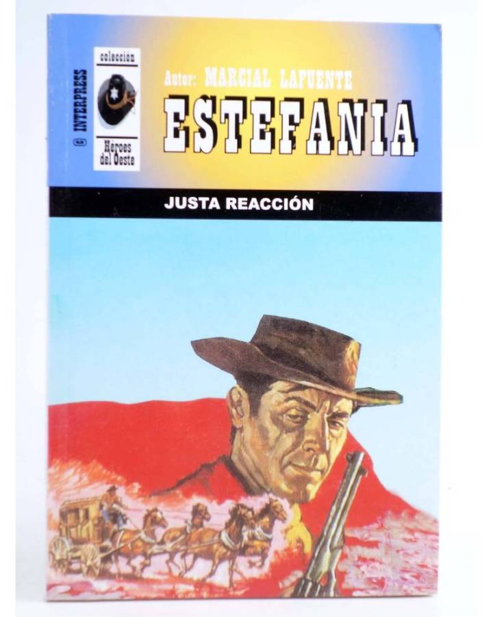 Cubierta de HÉROES DEL OESTE 546. JUSTA REACCIÓN (M.L. Estefanía) Interpress 2009