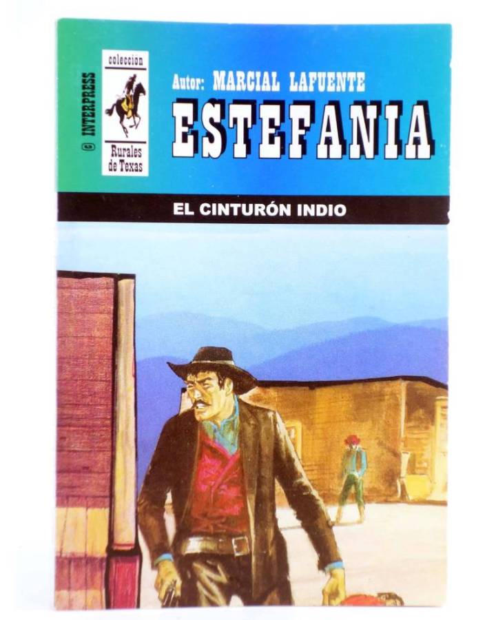 Cubierta de RURALES DE TEXAS 536. EL CINTURÓN INDIO (M.L. Estefanía) Interpress 2009