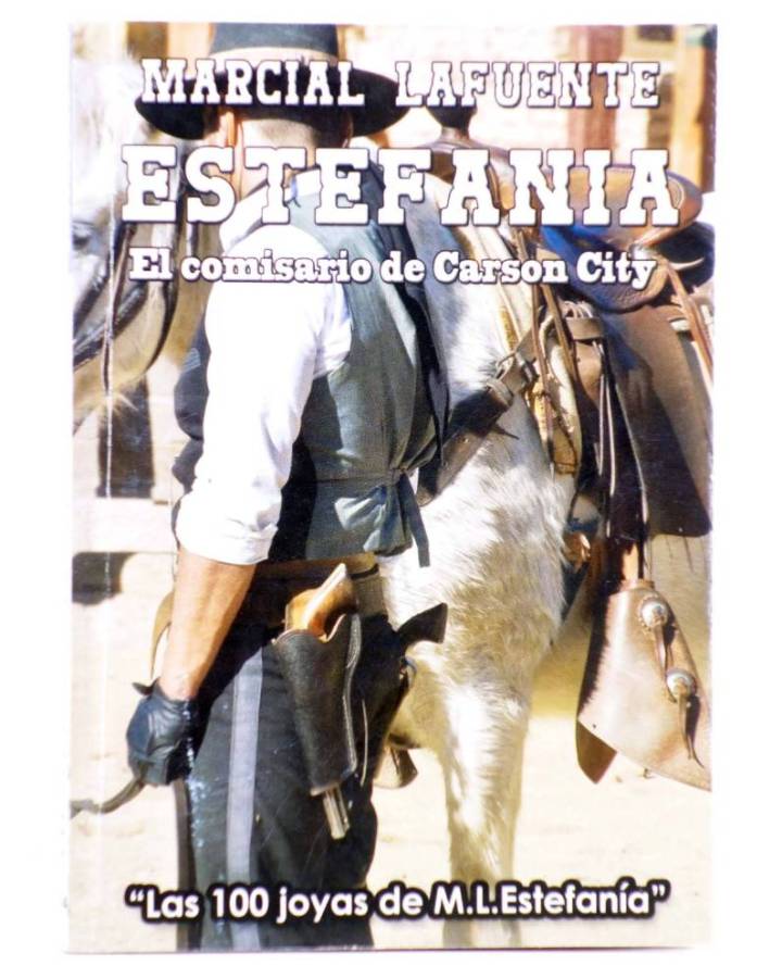 Cubierta de LAS 100 JOYAS DE M.L. ESTEFANÍA. SERIE LOBO 214. EL COMISARIO DE CARSON CITY (M.L. Estefanía) Debuks 2016