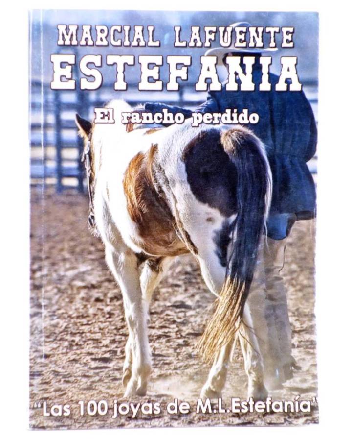 Cubierta de LAS 100 JOYAS DE M.L. ESTEFANÍA. SERIE SALOON 213. EL RANCHO PERDIDO (M.L. Estefanía) Debuks 2016