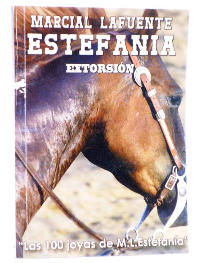 Cubierta de LAS 100 JOYAS DE M.L. ESTEFANÍA. SERIE SALOON 265. EXTORSIÓN (M.L. Estefanía) Debuks 2016