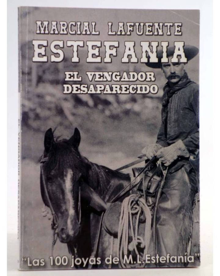 Cubierta de LAS 100 JOYAS DE M.L. ESTEFANÍA. SERIE SALOON 271. EL VENGADOR DESAPARECIDO (M.L. Estefanía) Debuks 2016