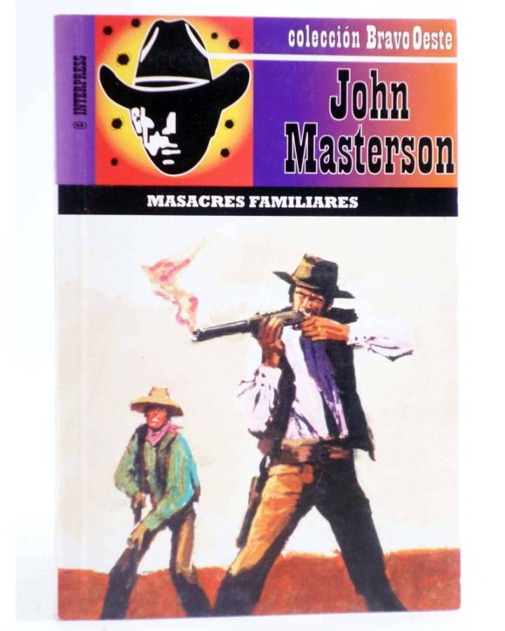 Cubierta de BRAVO OESTE 507. MASACRES FAMILIARES (John Masterson) Interpress 2009