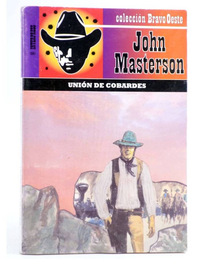 Cubierta de BRAVO OESTE 521. UNIÓN DE COBARDES (John Masterson) Interpress 2009