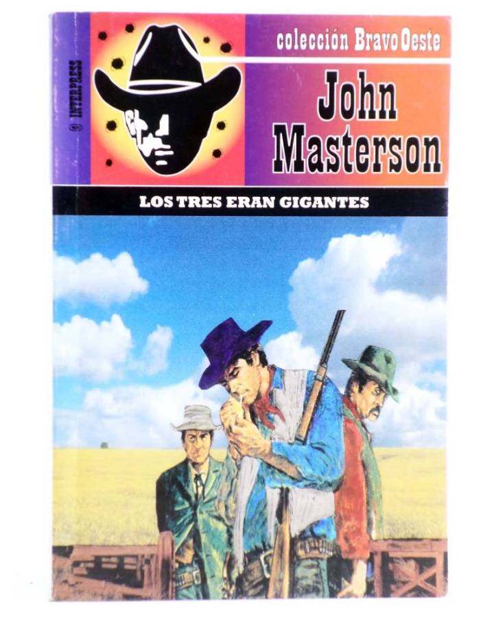 Cubierta de BRAVO OESTE 530. LOS TRES ERAN GIGANTES (John Masterson) Interpress 2009