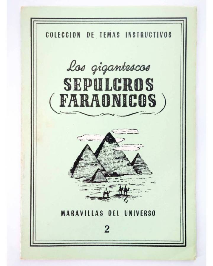 Cubierta de COL UNIVERSO VOL. I: MARAVILLAS DEL UNIVERSO 2. LOS GIGANTESCOS SEPULCROS FARAÓNICOS. Delblan Circa 1970