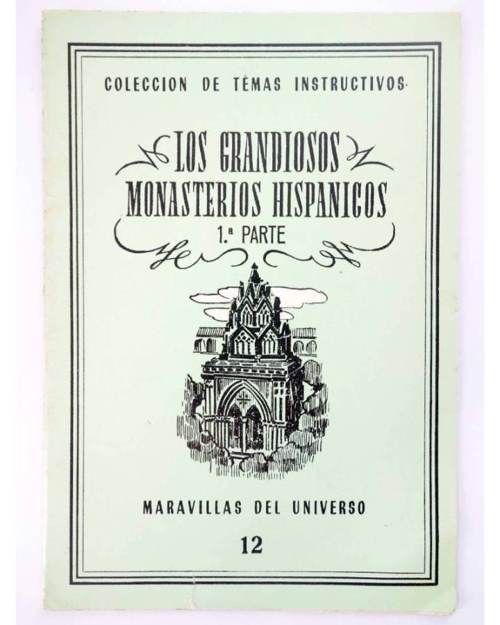 Cubierta de COL UNIVERSO VOL. I: MARAVILLAS DEL UNIVERSO 12. LOS GRANDIOSOS MONASTERIOS HISPÁNICOS I. Delblan Circa 1970