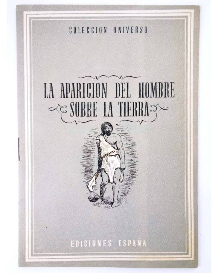 Cubierta de COL UNIVERSO VOL. II:CURIOSIDADES DE LA NATURALEZA 2. LA APARICIÓN DEL HOMBRE SOBRE LA TIERRA. España Circa 