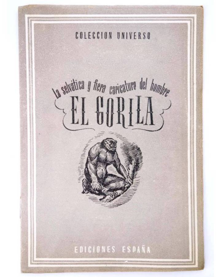 Cubierta de COL UNIVERSO VOL. II:CURIOSIDADES DE LA NATURALEZA 12. EL GORILA: LA SELVÁTICA Y FIERA CARICATURA DEL HOMBRE