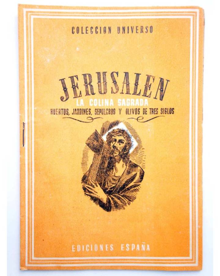 Cubierta de COL UNIVERSO VOL. III: LOS PAÍSES EXÓTICOS 11. JERUSALÉN: LA COLINA SAGRADA. España Circa 1950