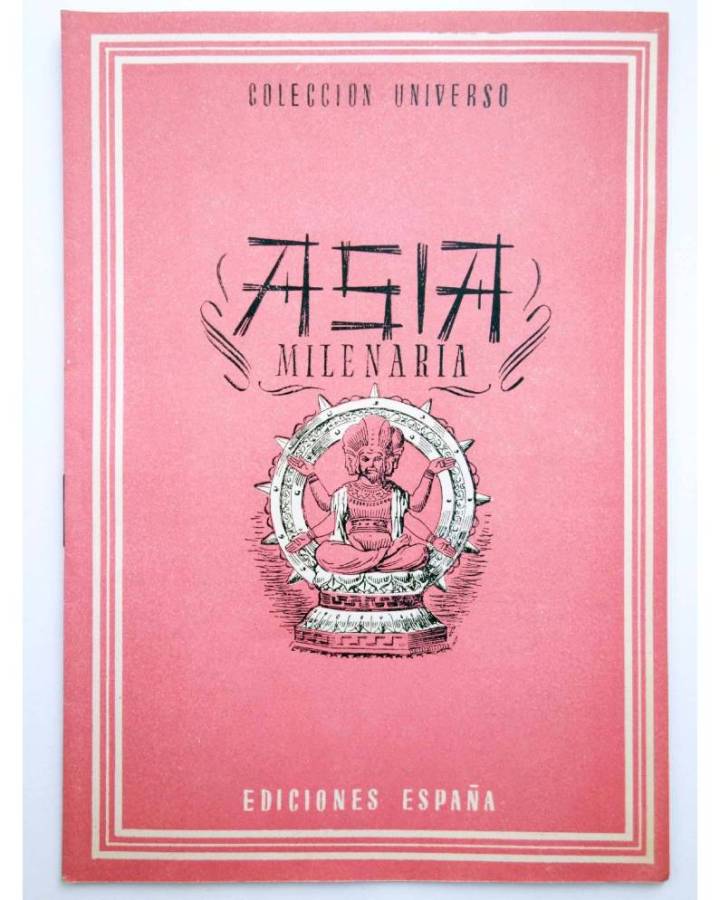 Cubierta de COL UNIVERSO VOL. III: LOS PAÍSES EXÓTICOS 14. ASIA MILENARIA. España Circa 1950