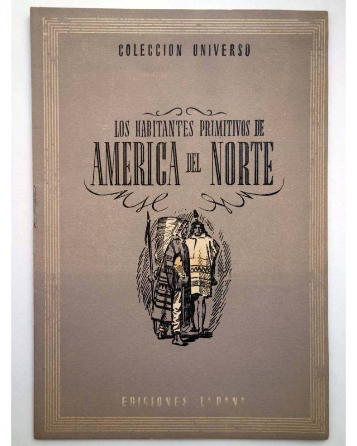 Cubierta de COL UNIVERSO VOL. III: LOS PAÍSES EXÓTICOS 19. LOS HABITANTES PRIMITIVOS DE AMÉRICA DEL NORTE. España Circa 