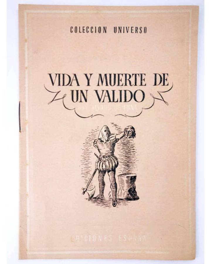 Cubierta de COL UNIVERSO VOL. IX: ANÉCDOTAS DE LA HISTORIA DE ESPAÑA 10. VIDA Y MUERTE DE UN VALIDO: DON ÁLVARO DE LUNA 